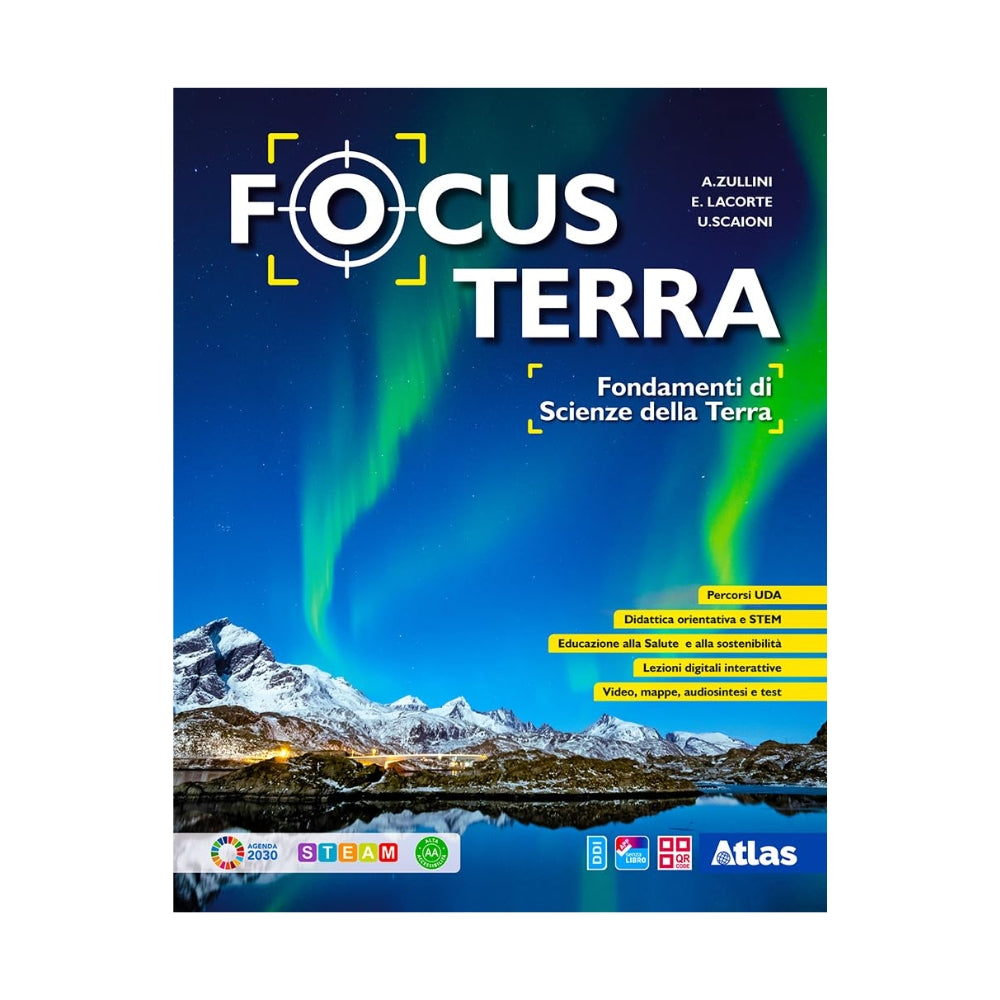 Focus terra. Fondamenti di scienze della terra. Per le Scuole superiori. Con e-book. Con espansione online