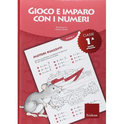 Gioco E Imparo Con I Numeri - Classe 1ª