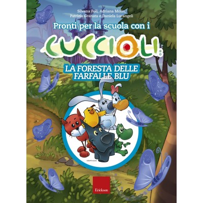 Pronti Per La Scuola Con I Cuccioli – La Foresta Delle Farfalle Blu