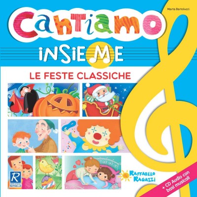 Cantiamo Insieme – Le Feste Classiche
