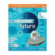 Missione Futuro 5 Scientifico