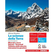 Le Scienze Della Terra. Minerali E Rocce, Vulcani, Terremoti, Tettonica Delle Placche, Interazioni Tra Geosfere.