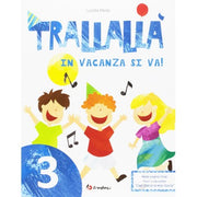 Trallalà In Vacanza Si Va! 3