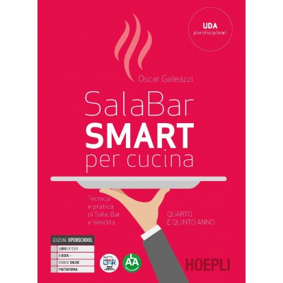 Sala-bar Smart. Tecnica E Pratica Di Sala, Bar E Vendita.