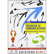 Tecniche Di Comunicazione Nell'impresa Turistico/ristorativa  Volume Unico.