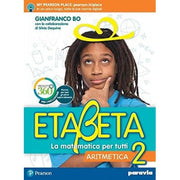 Etabeta Vol. 2. Aritmetica 2 + Geometria 2 + Laboratorio Delle Competenze/imparafacile 2