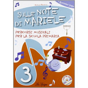 Sulle Note Di Mariele. Percorsi Musicali.  Con Cd Audio
