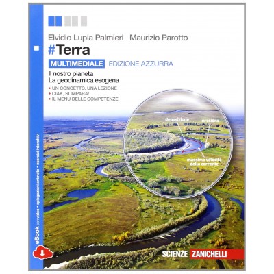 Terra Edizione Azzurra - Il Nostro Pianeta, La Geodinamica Esogena