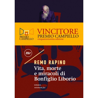 Vita, Morte E Miracoli Di Bonfiglio Liborio