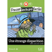 Une Étrange Disparition + Cd [lingua Francese]: Niveau 2 - A1
