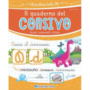 Il Quaderno Del Corsivo. Vocali, Consonanti, Sillabe