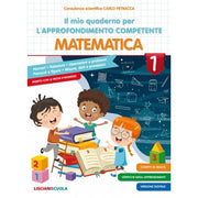 Il Mio Quaderno Di Approfondimento Delle Competenze. Matematica (vol. 1)