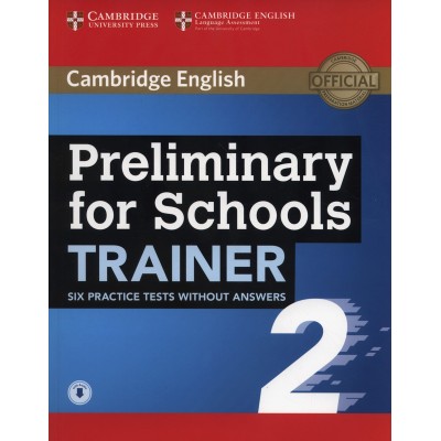 Preliminary For Schools Trainer 2