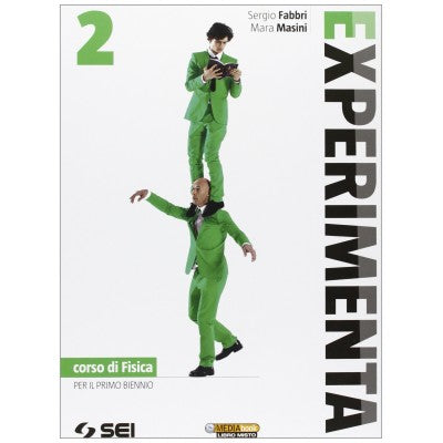 Experimenta Vol. 2 Corso Di Fisica.