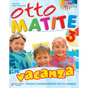 Otto Matite In Vacanza 3