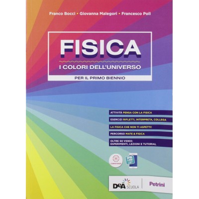 Fisica. I Colori Dell'universo