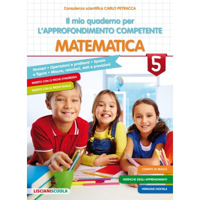 I Il Mio Quaderno Di Approfondimento Delle Competenze Matematica Vol. 5