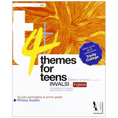 Themes For Teens. Primo Livello. Materiali Per Il Docente