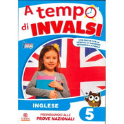 A Tempo D'invalsi 5. Per La Scuola Elementare