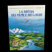 La Difesa Di Fiumi E Dei Laghi