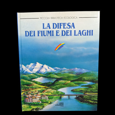 La Difesa Di Fiumi E Dei Laghi