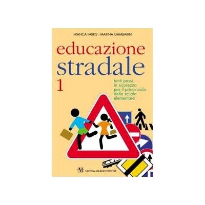 Educazione Stradale (vol. 1)