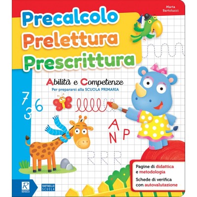 Precalcolo Prelettura Prescrittura - Abilità E Competenze - Raffaello Ragazzi