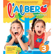 L'albero Delle Competenze. 3 Anni. Percorso Didattico Per La Scuola Dell'infanzia