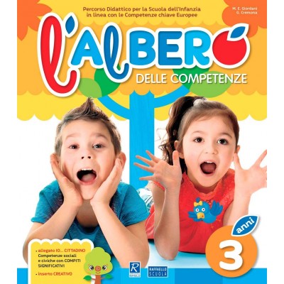 L'albero Delle Competenze. 3 Anni. Percorso Didattico Per La Scuola Dell'infanzia