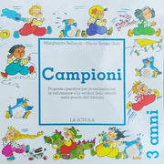 Campioni. 3 Anni