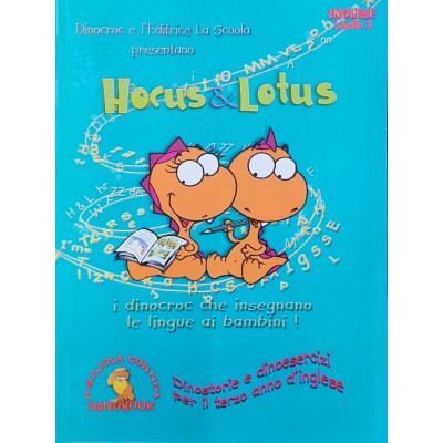 Hocus & Lotus. Per La Scuola Elementare (vol. 3)