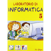 Laboratorio Di Informatica. Per La Scuola Elementare (vol. 5)