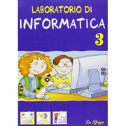 Laboratorio Di Informatica. Per La Scuola Elementare (vol. 3)