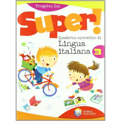 Super. Italiano. Per La Scuola Elementare (vol. 3)