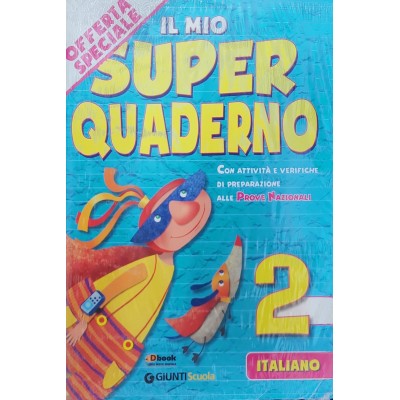 Il Mio Super Quaderno 2, Con Verifiche Di Preparazione Prove Invalsi