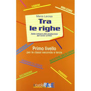 Tra Le Righe. Per La Scuola Elementare (vol. 1)