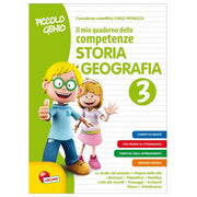 Piccolo Genio. Il Mio Quaderno Delle Competenze. Storia E Geografia. (vol. 3)