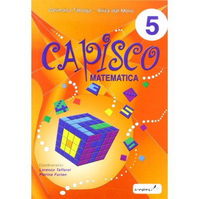 Capisco Matematica. Per La Scuola Elementare (vol. 5)