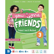 You And Me Friends. Per La Scuola Elementare. Con E-book. Con Espansione Online (vol. 3)