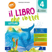 Il Libro Che Vorrei. Con Letture, Grammatica, Scrittura, Arte E Musica, Le Mie Sfide. Per La 4 ͣ