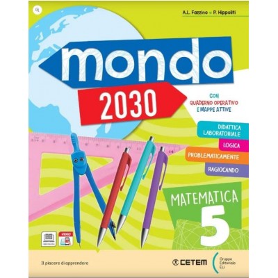 Mondo 2030 5 - Matematica Scienze