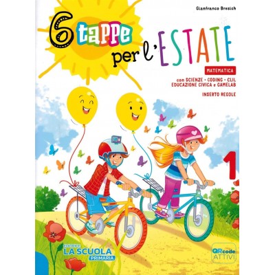 6 Tappe Per L'estate. Italiano Matematica. Per La Scuola Elementare (vol. 1)