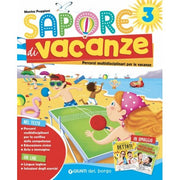 Sapore Di Vacanze (vol. 3). Per La Scuola Elementare