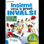 Insieme Verso Le Prove Invalsi 2 (matematica)