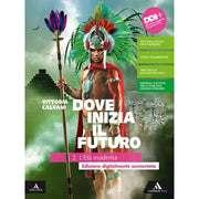 Dove inizia il futuro plus. Con Quaderno delle competenze. Per la Scuola media. Con e-book. Con espansione online. L' età moderna (Vol. 2)