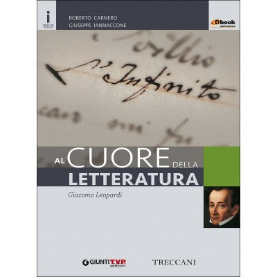 Al Cuore Della Letteratura Leopardi