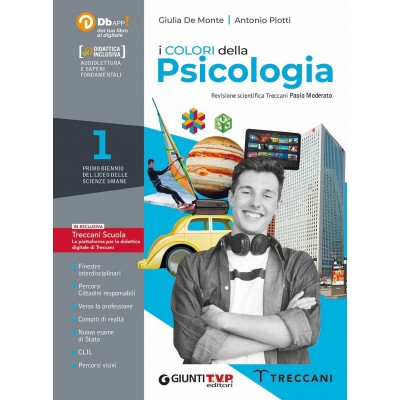 I Colori Della Psicologia  (vol. 1). Per Il Liceo Delle Scienze Umane. Con E-book. Con Espansione Online
