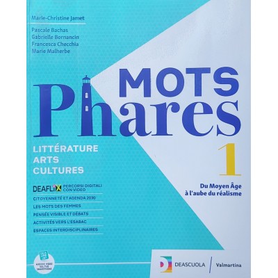 Mots Phares (vol. 1). Littérature. Arts. Per Le Scuole Superiori. Con Espansione Online