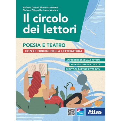 Il Circolo Dei Lettori. Poesia E Teatro. Con Origini Della Letteratura. Per Le Scuole Superiori.