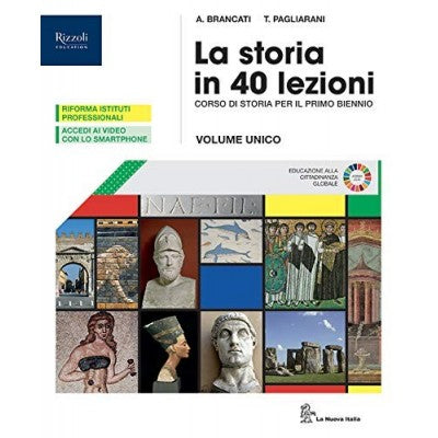 La Storia In 40 Lezioni. Con Atlante. Per Le Scuole Superiori. Con E-book. Con Espansione Online.